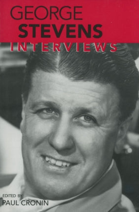 George Stevens: Interviews