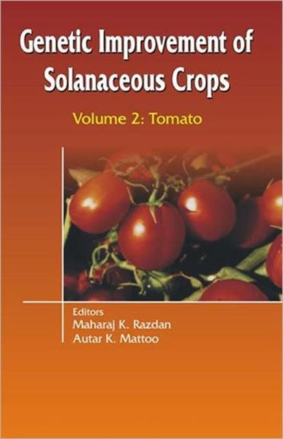 Genetic Improvement of Solanaceous Crops Volume 2: Tomato