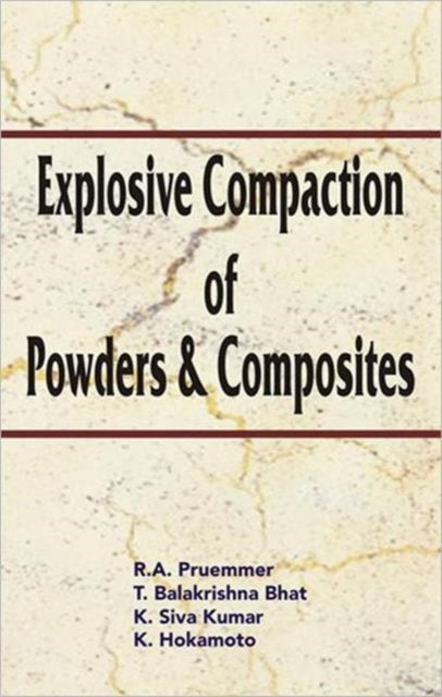 Explosive Compaction of Powders and Composites