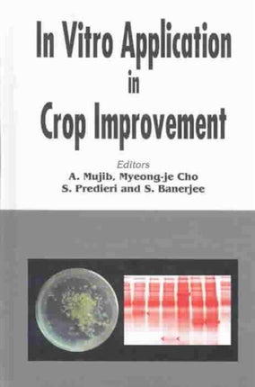 In Vitro Application in Crop Improvement