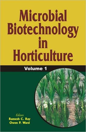 Microbial Biotechnology in Horticulture, Vol. 1