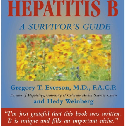 Living With Hepatitis B:: A Survivor's Guide