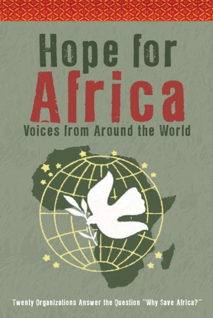 Hope For Africa: VOICES FROM AROUND THE WORLD