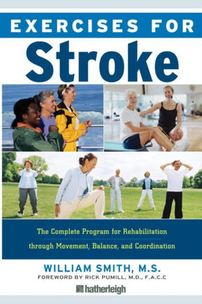 Exercises For Stroke: Safe and Effective Exercise