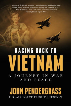 Racing Back To Vietnam: A Journey in War and Peace