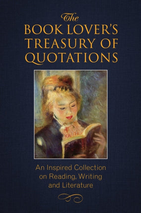 The Book Lover's Treasury Of Quotations: An