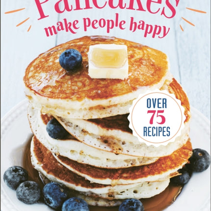 Pancakes Make People Happy