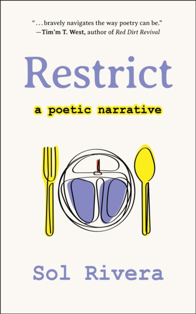 Restrict: A Poetic Narrative