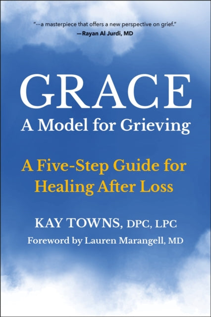 GRACE A Model for Grieving