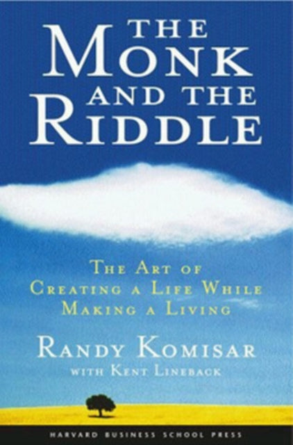 The Monk and the Riddle: The Art of Creating a
