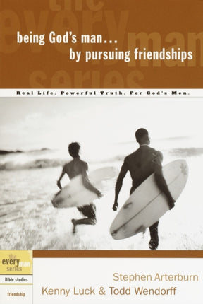 Being God's Man by Pursuing Friendships: Real