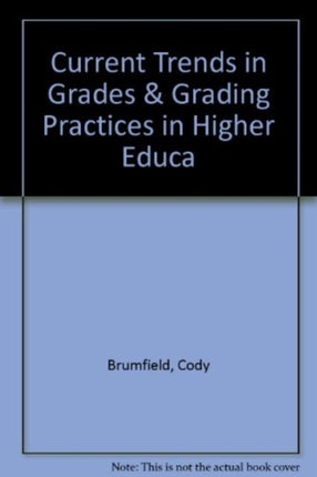 Current Trends in Grades & Grading Practices in Higher Education: Results of the 2004 Aacrao Survey