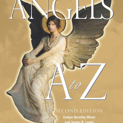 Angels A To Z: Second Edition