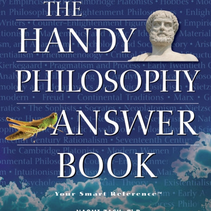 The Handy Philosophy Answer Book