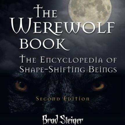 The Werewolf Book: The Encyclopedia of