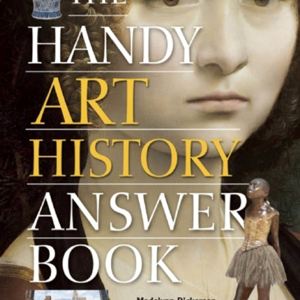 The Handy Art History Answer Book