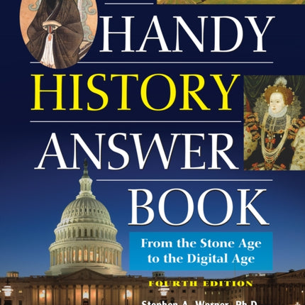 The Handy History Answer Book: 4th Edition