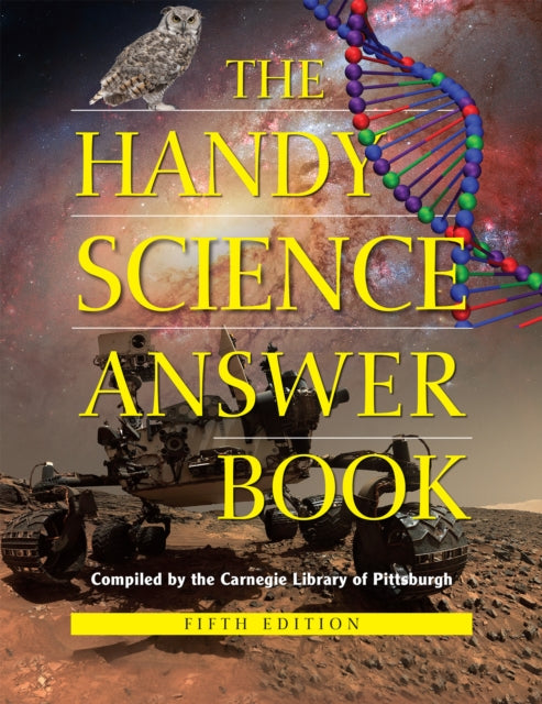 The Handy Science Answer Book: 5th Edition