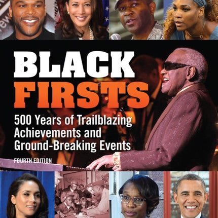 Black Firsts: 500 Years of Trailblazing