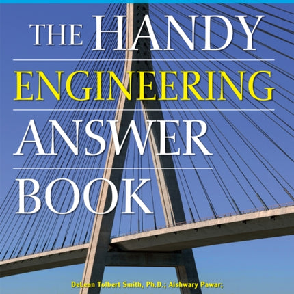 The Handy Engineering Answer Book