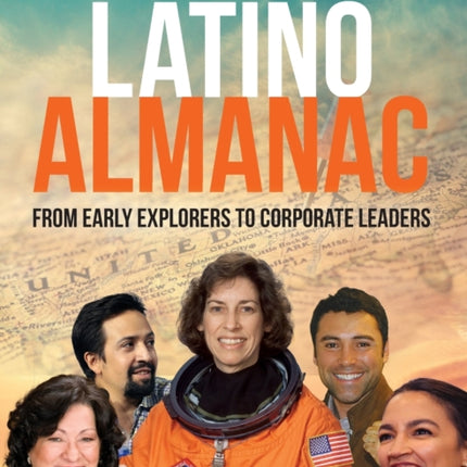 Latino Almanac: From Early Explorers to Corporate