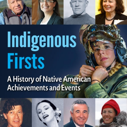 Indigenous Firsts: A History of Native American