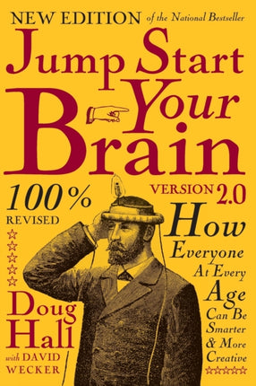 Jump Start Your Brain: How Everyone at Every Age