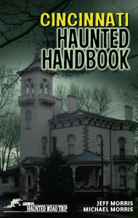 Cincinnati Haunted Handbook: Gay Erotic Stories