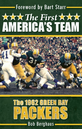 The First America's Team: The 1962 Green Bay