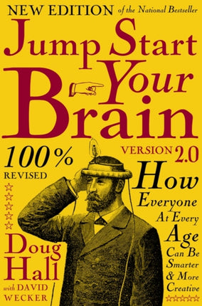 Jump Start Your Brain: How Everyone at Every Age
