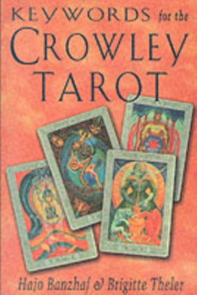 Keywords for the Crowley Tarot