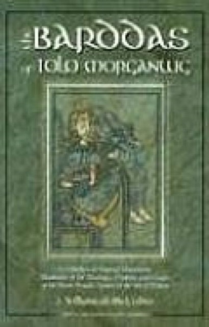 Barddas: A Collection of Original Documents, Illustrative of the Theology, Wisdom, and Usages of the Bardo-Druidic System of the Isle of Britain