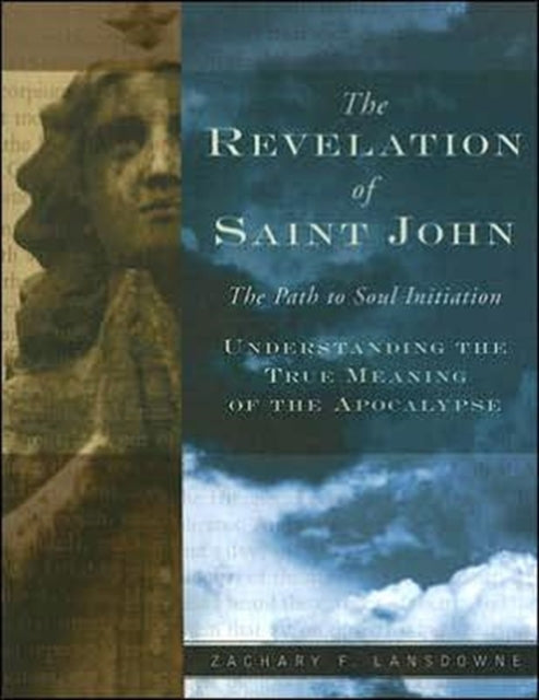 The Revelation of St. John: The Path to Soul Initiation