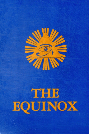 Blue Equinox: The Equinox, Vol. III, No. 1