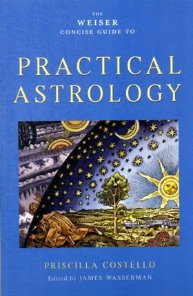 Weiser Concise Guide to Practical Astrology