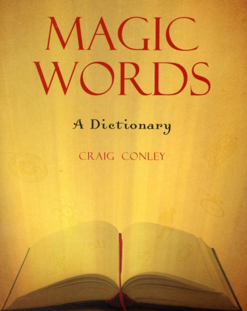 Magic Words: A Dictionary