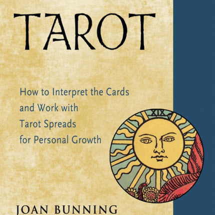 The Big Book of Tarot: How to Interpret the Cards and Work with Tarot Spreads for Personal Growth