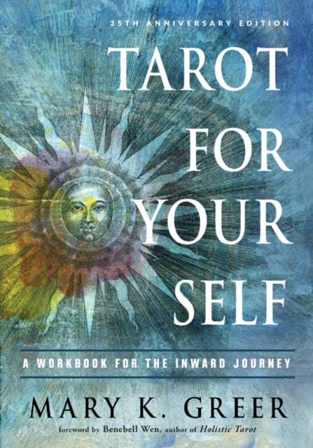 Tarot for Your Self: A Workbook for the Inward Journey