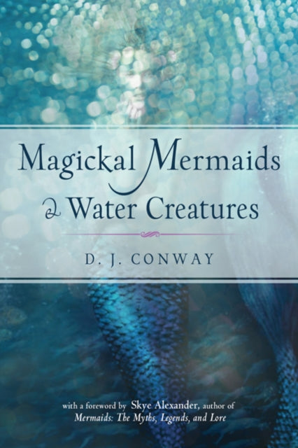 Magickal Mermaids and Water Creatures