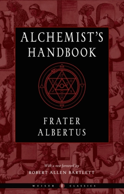 Alchemist'S Handbook - New Edition: Weiser Classics