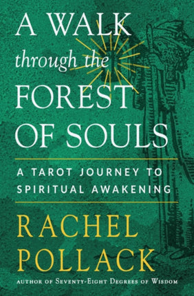 A Walk Through the Forest of Souls: A Tarot Journey to Spiritual Awakening