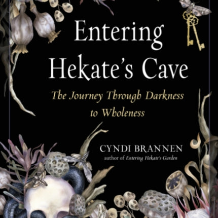 Entering Hekate's Cave: The Journey Through Darkness to Wholeness