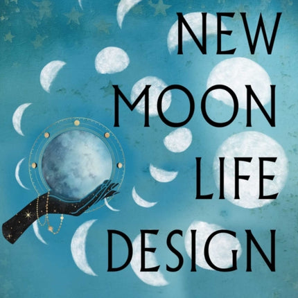 New Moon Life Design