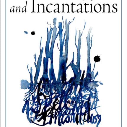 Ancient Spells and Incantations