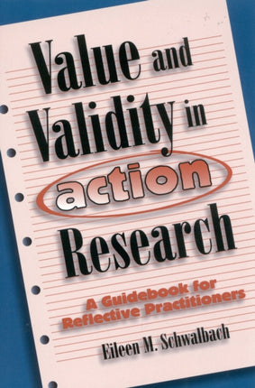 Value and Validity in Action Research: A
