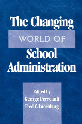 The Changing World of School Administration: 2002