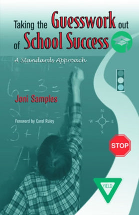 Taking the Guesswork Out of School Success: A