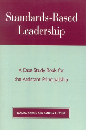 Standards-Based Leadership: A Case Study Book for