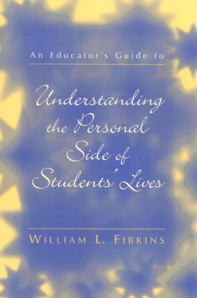 An Educator's Guide to Understanding the Personal