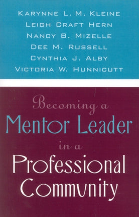 Becoming a Mentor Leader in a Professional